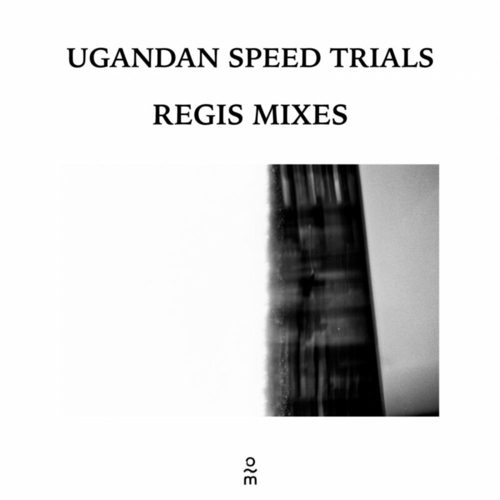 Ugandan Speed Trials - Regis Mixes [OSMUK067]